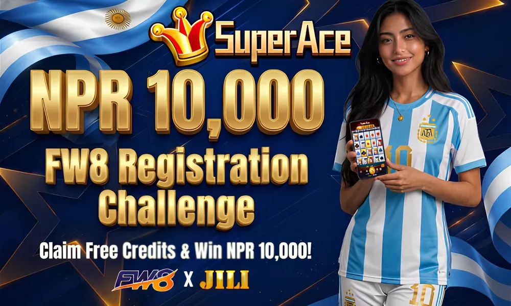 FW8 Super Ace Registration Challenge by JILI — Win NPR 10,000 Free Credits in Nepal